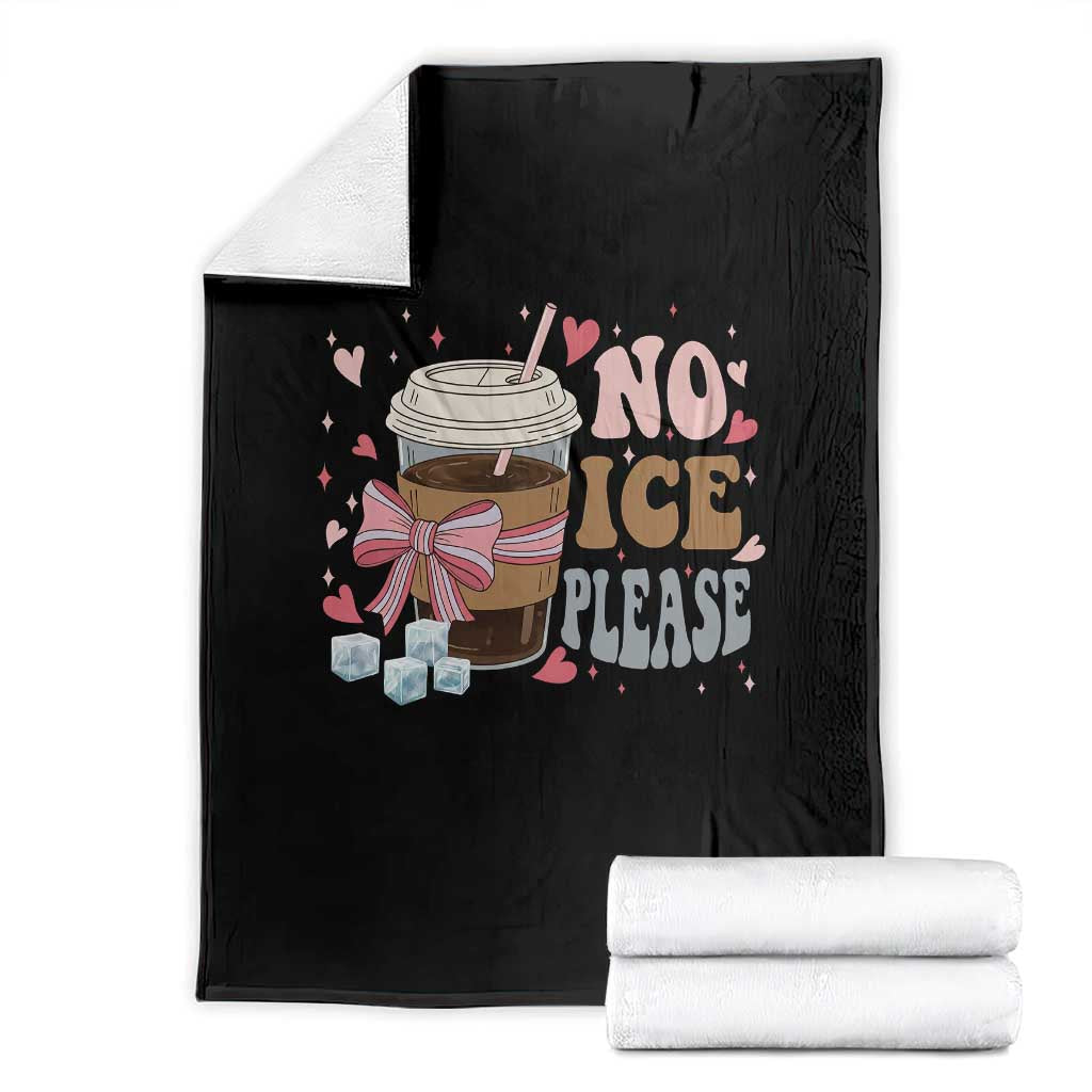 No Ice Please Throw Blanket Funny Coffee Lover Anti Ice Satire TS11 Black Print Your Wear