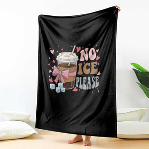 No Ice Please Throw Blanket Funny Coffee Lover Anti Ice Satire TS11 Print Your Wear