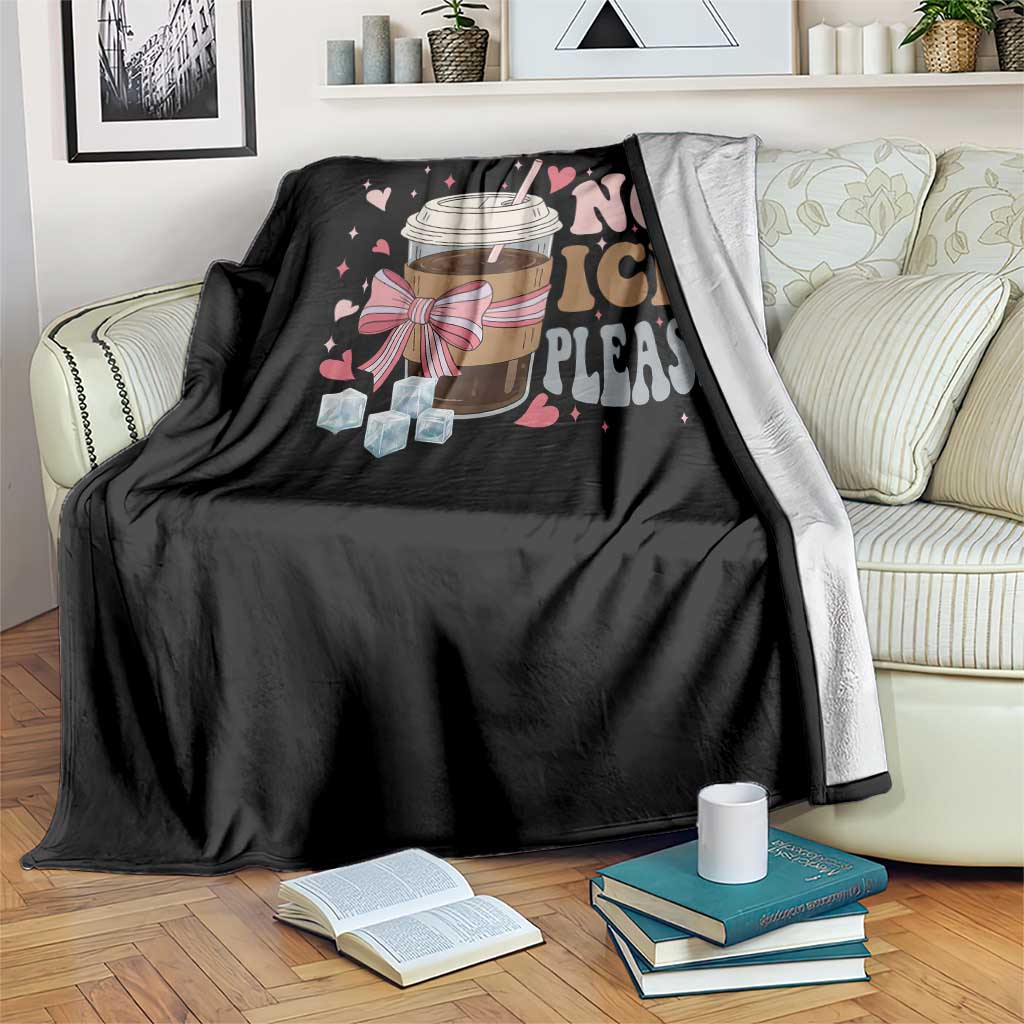 No Ice Please Throw Blanket Funny Coffee Lover Anti Ice Satire TS11 Print Your Wear