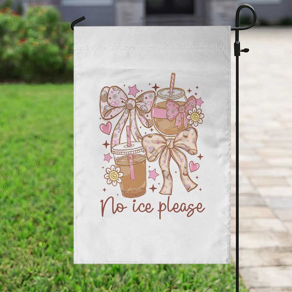 No Ice Please Garden Flag Funny Coffee Lover Pro Immigration Political TS11 Print Your Wear