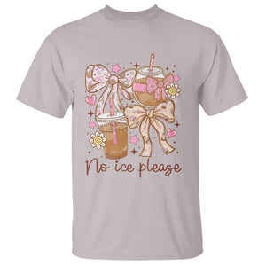 No Ice Please T Shirt Funny Coffee Lover Pro Immigration Political TS11 Ice Gray Print Your Wear