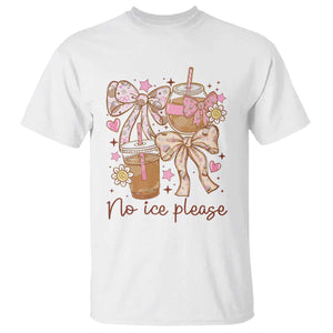 No Ice Please T Shirt Funny Coffee Lover Pro Immigration Political TS11 White Print Your Wear