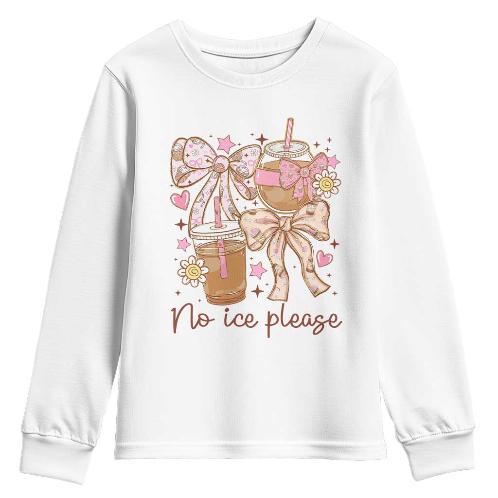No Ice Please Youth Sweatshirt Funny Coffee Lover Pro Immigration Political TS11 White Print Your Wear