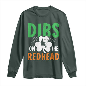 Funny Dibs On The Redhead St Patrick's Day Long Sleeve Shirt TS11 Dark Forest Green Print Your Wear