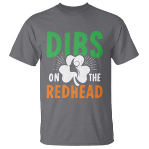 Funny Dibs On The Redhead St Patrick's Day T Shirt TS11 Charcoal Print Your Wear