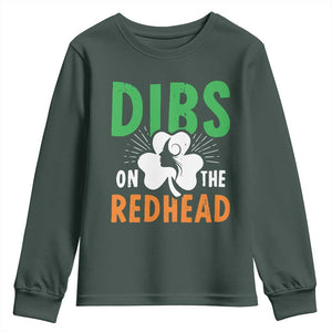 Funny Dibs On The Redhead St Patrick's Day Youth Sweatshirt TS11 Dark Forest Green Print Your Wear