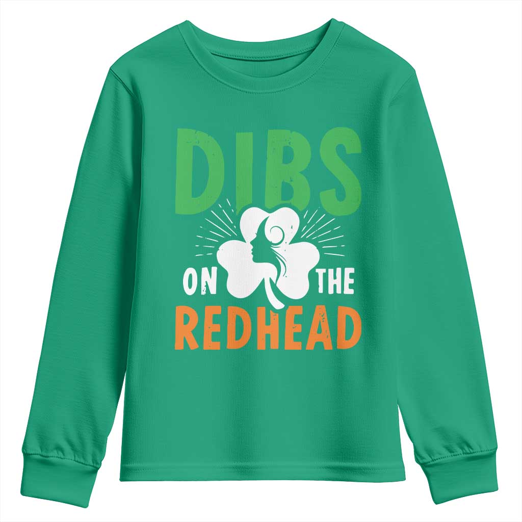 Funny Dibs On The Redhead St Patrick's Day Youth Sweatshirt TS11 Irish Green Print Your Wear