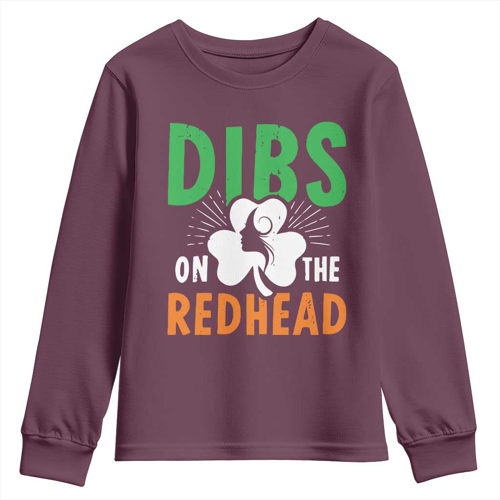 Funny Dibs On The Redhead St Patrick's Day Youth Sweatshirt TS11 Maroon Print Your Wear