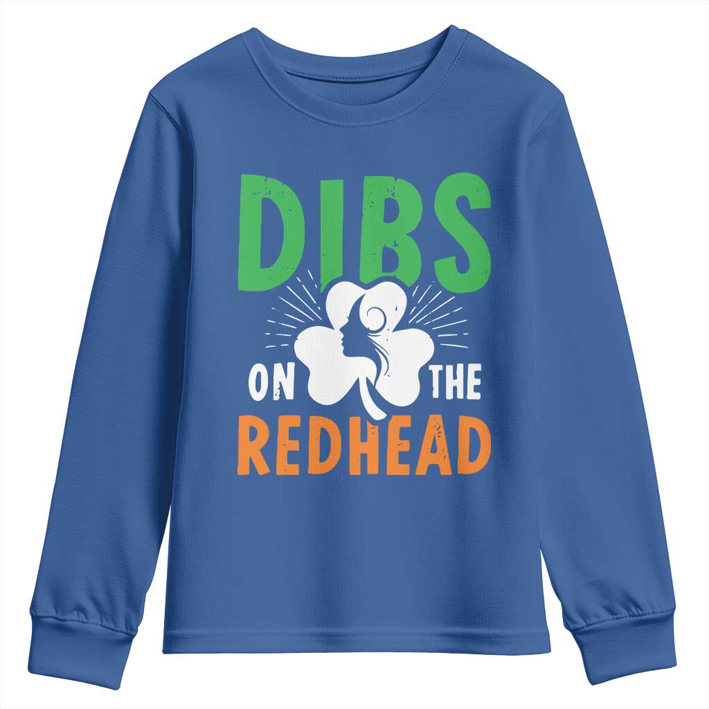 Funny Dibs On The Redhead St Patrick's Day Youth Sweatshirt TS11 Royal Blue Print Your Wear