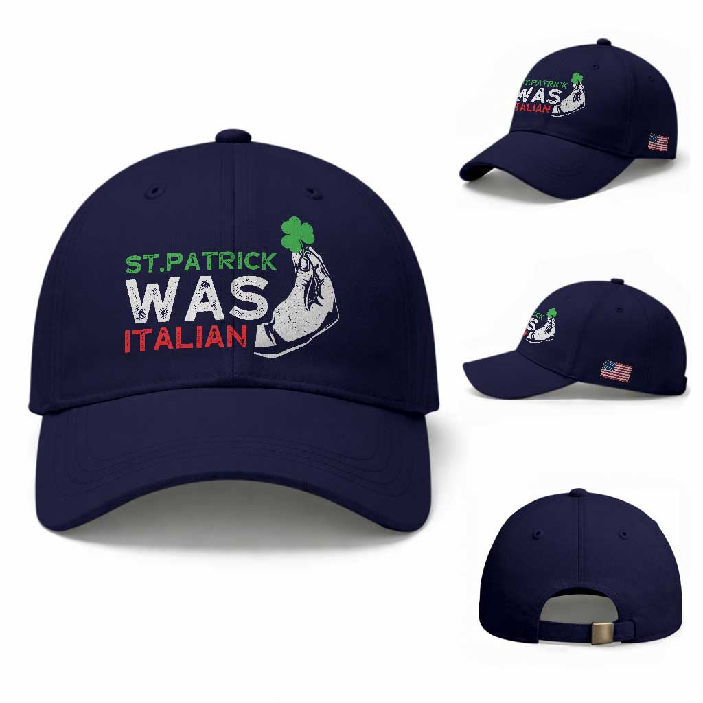 Funny St Patrick Was Italian Baseball Cap St Patrick's Day Italian Pinched Fingers Shamrock TS11 Baseball Cap Universal Fit Dark Blue Print Your Wear