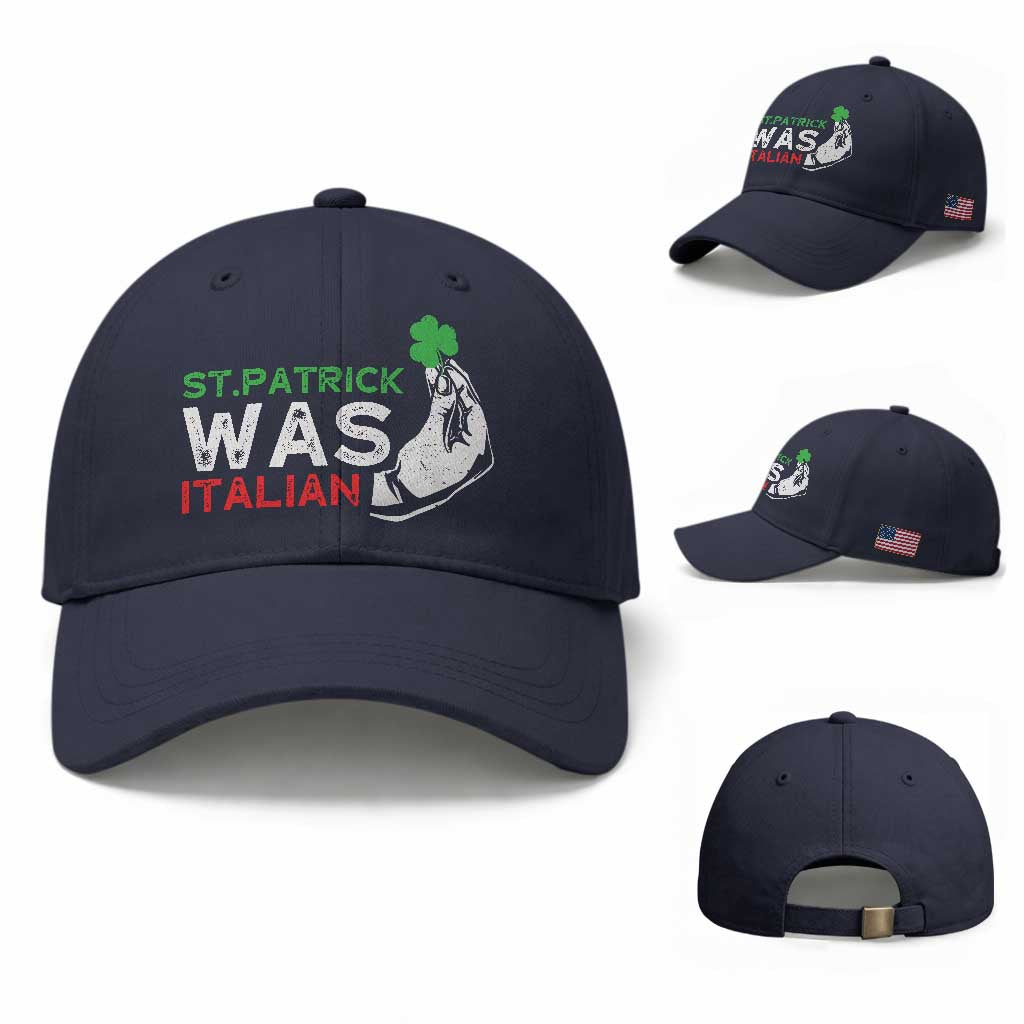 Funny St Patrick Was Italian Baseball Cap St Patrick's Day Italian Pinched Fingers Shamrock TS11 Baseball Cap Universal Fit Navy Print Your Wear