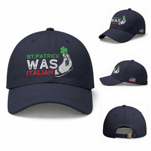 Funny St Patrick Was Italian Baseball Cap St Patrick's Day Italian Pinched Fingers Shamrock TS11 Baseball Cap Universal Fit Navy Print Your Wear