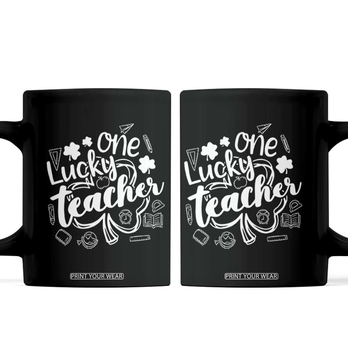 Funny St Patrick's Day Irish Teacher Coffee Mug One Lucky Teacher Shamrock TS11 Black Print Your Wear