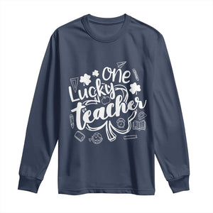 Funny St Patrick's Day Irish Teacher Long Sleeve Shirt One Lucky Teacher Shamrock TS11 Navy Print Your Wear