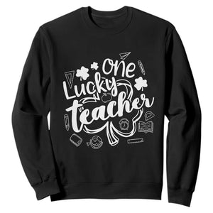 Funny St Patrick's Day Irish Teacher Sweatshirt One Lucky Teacher Shamrock TS11 Black Print Your Wear