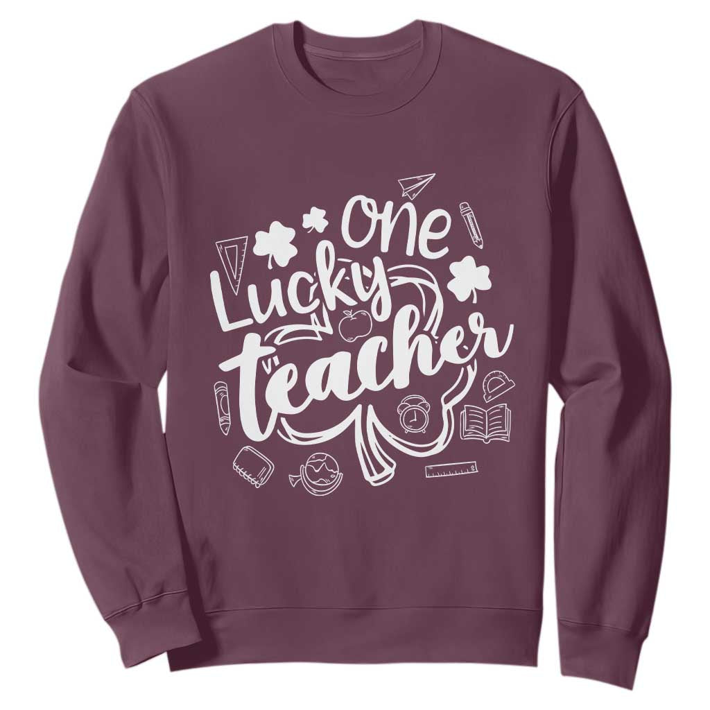 Funny St Patrick's Day Irish Teacher Sweatshirt One Lucky Teacher Shamrock TS11 Maroon Print Your Wear