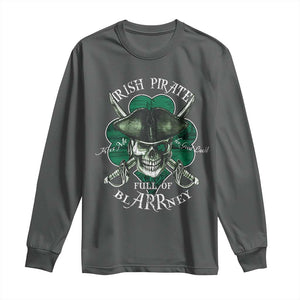 Funny Irish Pirate Full Of Blarrney Kiss Me For Good Luck Long Sleeve Shirt St Patrick's Day TS11 Dark Heather Print Your Wear