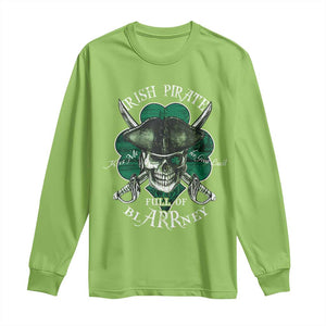 Funny Irish Pirate Full Of Blarrney Kiss Me For Good Luck Long Sleeve Shirt St Patrick's Day TS11 Lime Print Your Wear