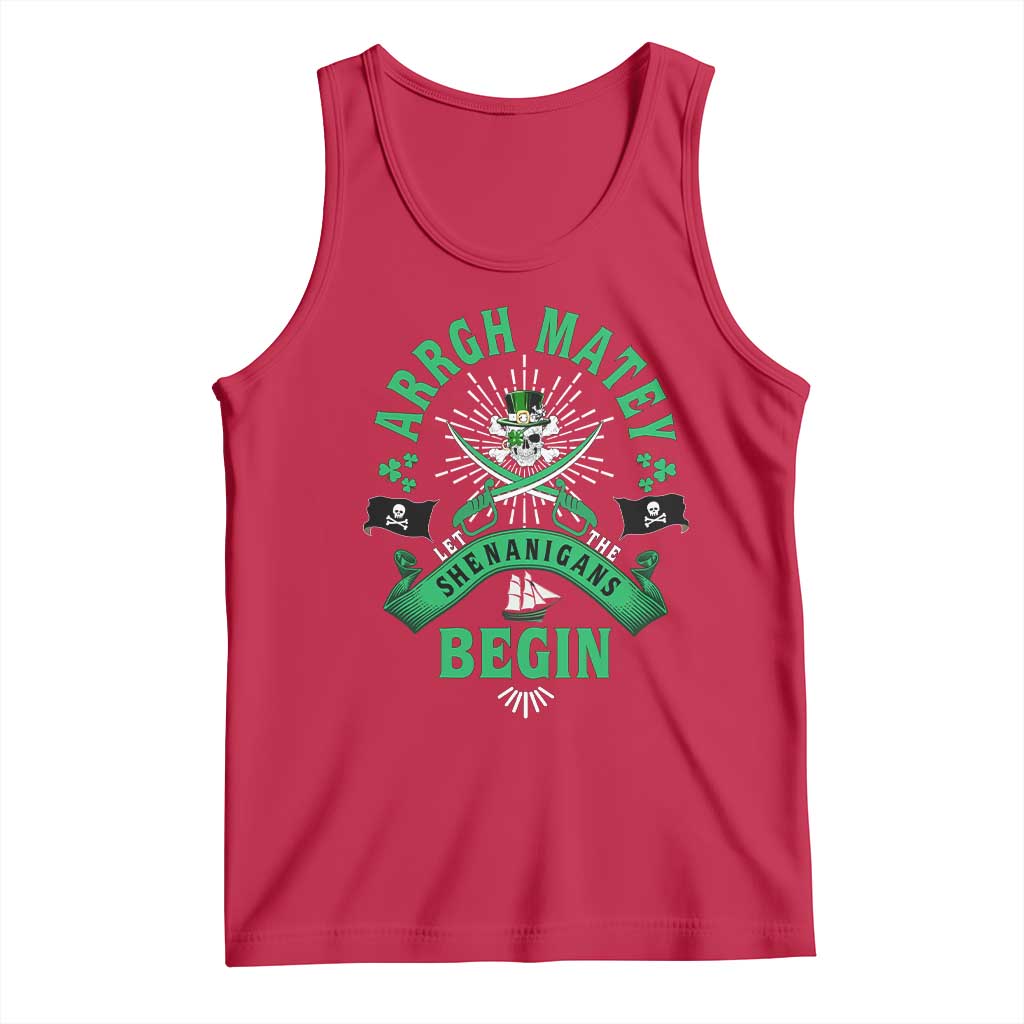 Funny St Patrick's Day Pirate Tank Top Arrgh Matey Let The Shenanigans Begin Shamrock TS11 Red Print Your Wear