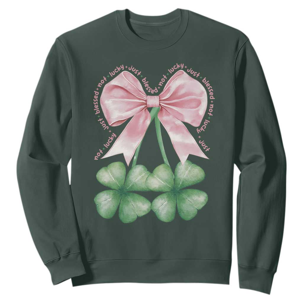 Not Lucky Just Blessed Sweatshirt Blessed Christian Shamrocks St Patricks Day Coquette TS11 Dark Forest Green Print Your Wear