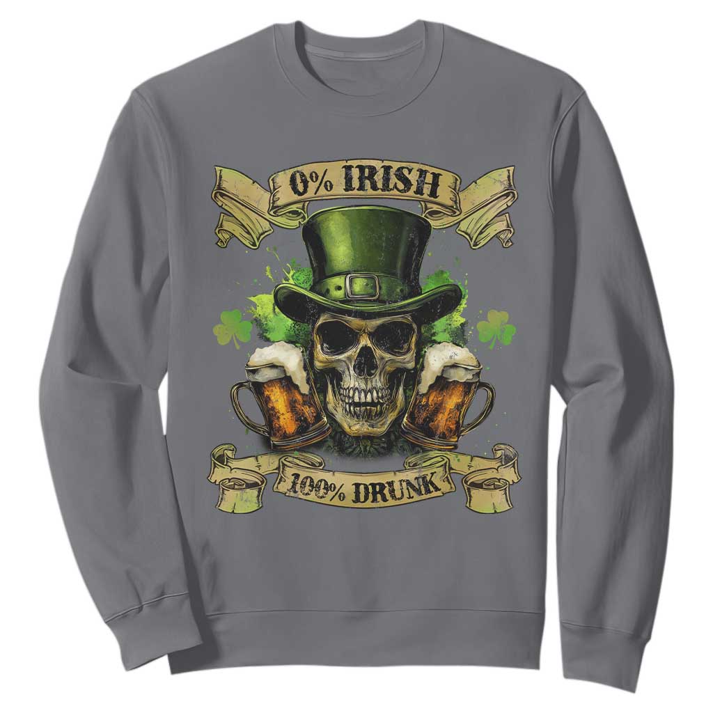 Funny St Patrick's Day Irish Beer Drinking Sweatshirt 0% Irish 100% Drunk Skull TS11 Charcoal Print Your Wear