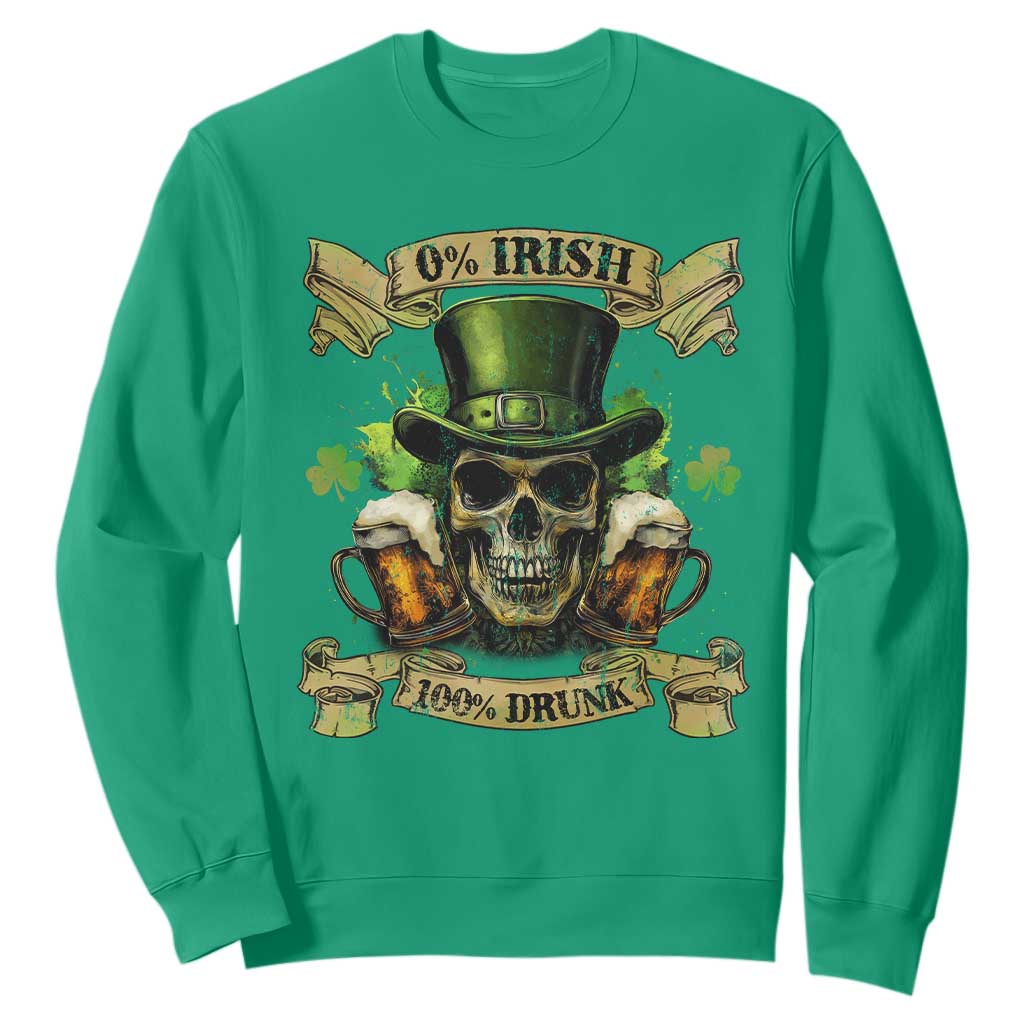Funny St Patrick's Day Irish Beer Drinking Sweatshirt 0% Irish 100% Drunk Skull TS11 Irish Green Print Your Wear