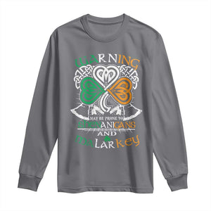 Funny Warning May Be Prone To Shenanigans And Malarkey Long Sleeve Shirt St Patrick's Day Celtic Shamrock TS11 Charcoal Print Your Wear