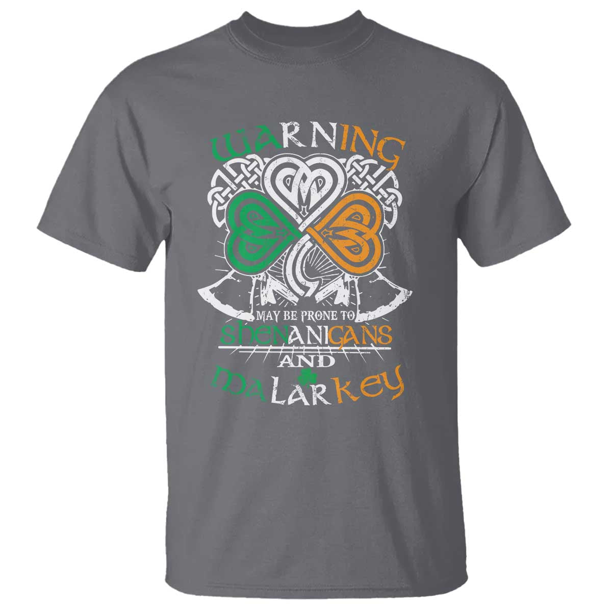 Funny Warning May Be Prone To Shenanigans And Malarkey T Shirt St Patrick's Day Celtic Shamrock TS11 Charcoal Print Your Wear