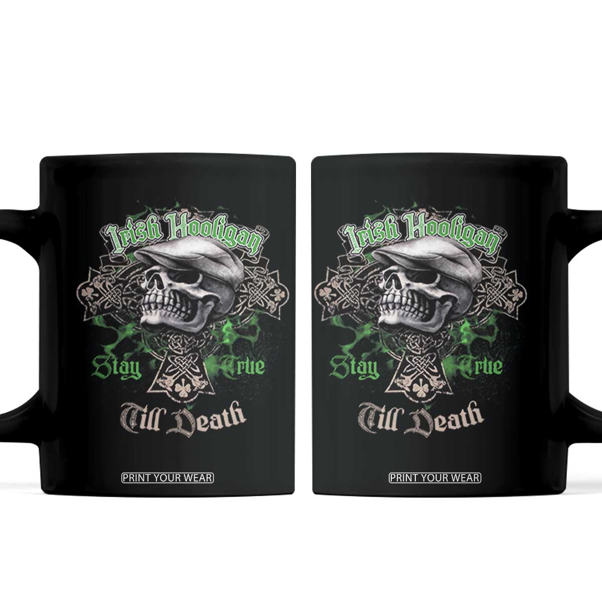 Funny Irish Pride Coffee Mug Irish Hooligan Stay True Till Death Flat Cap Skull TS11 Black Print Your Wear