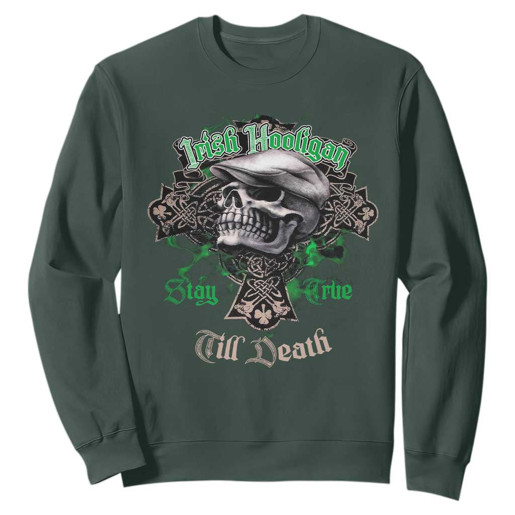 Funny Irish Pride Sweatshirt Irish Hooligan Stay True Till Death Flat Cap Skull TS11 Dark Forest Green Print Your Wear