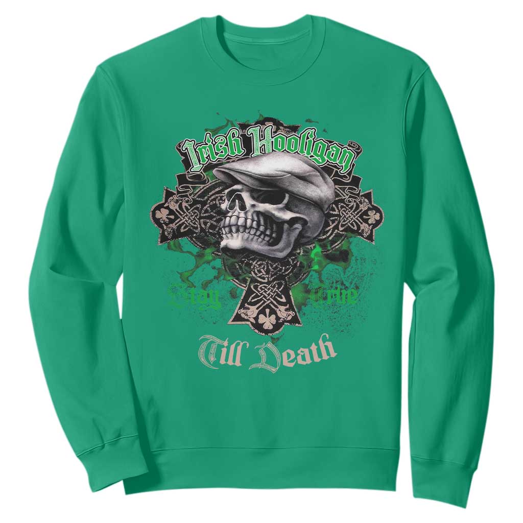 Funny Irish Pride Sweatshirt Irish Hooligan Stay True Till Death Flat Cap Skull TS11 Irish Green Print Your Wear