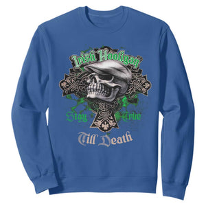 Funny Irish Pride Sweatshirt Irish Hooligan Stay True Till Death Flat Cap Skull TS11 Royal Blue Print Your Wear