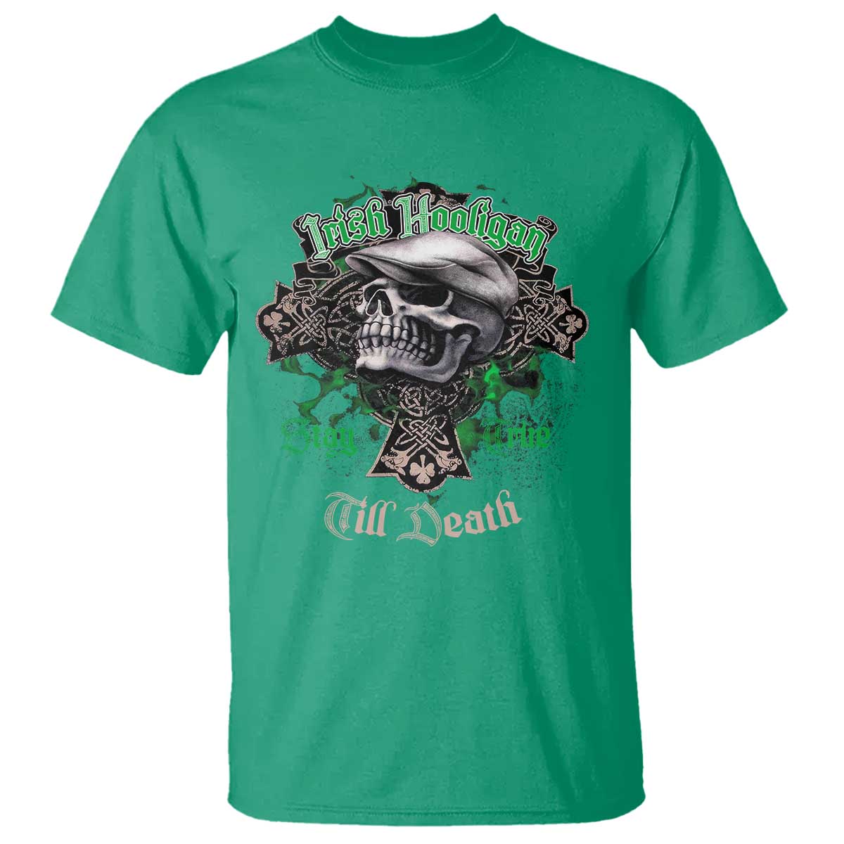Funny Irish Pride T Shirt Irish Hooligan Stay True Till Death Flat Cap Skull TS11 Irish Green Print Your Wear