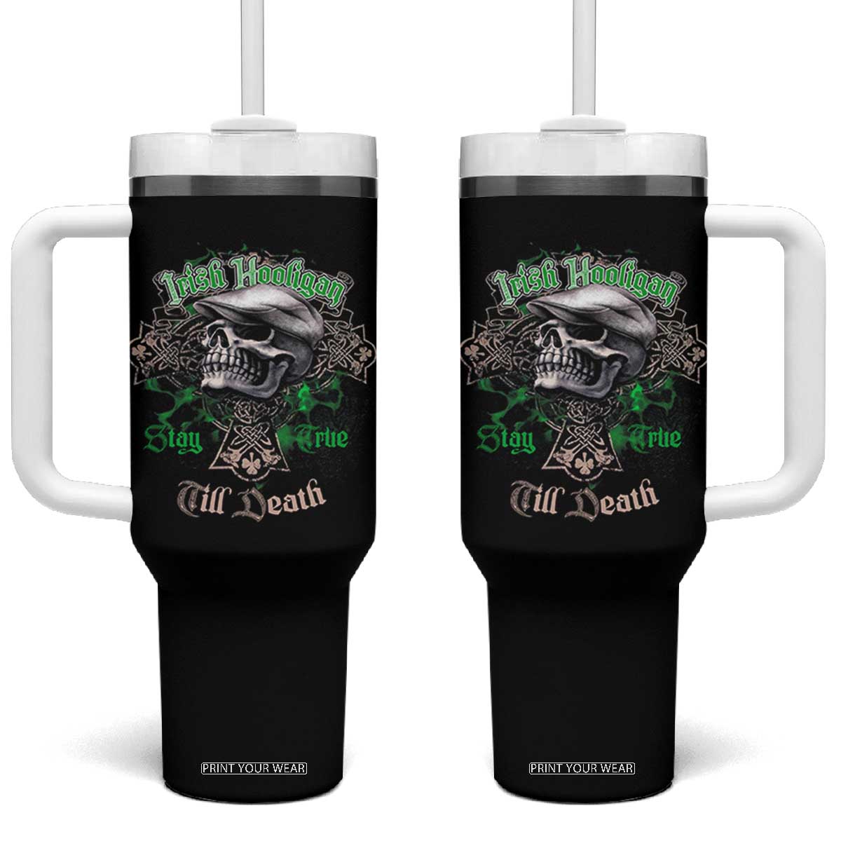 Funny Irish Pride Tumbler With Handle Irish Hooligan Stay True Till Death Flat Cap Skull TS11 One Size: 40 oz Black Print Your Wear