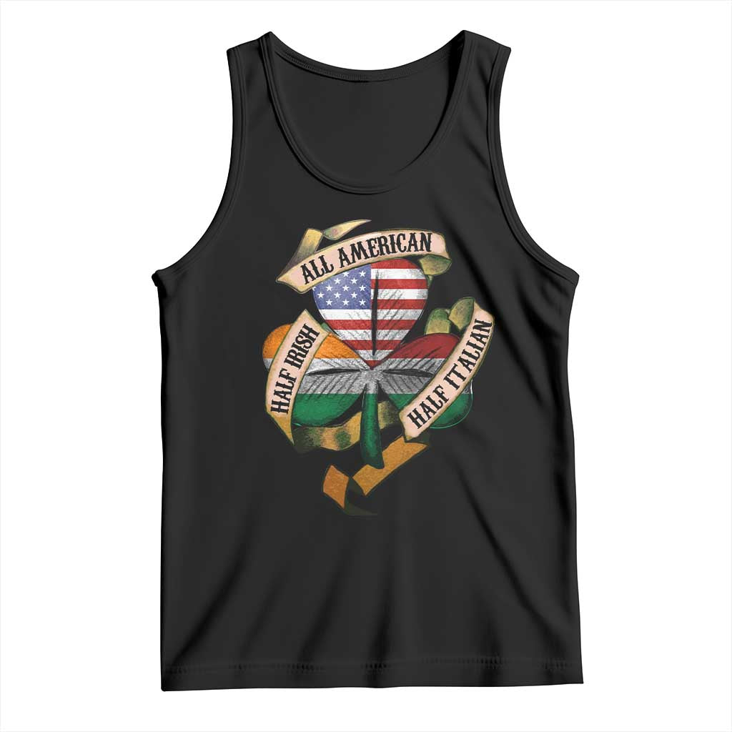 Half Irish Half Italian All American Tank Top Vintage Flag Shamrock Heritage TS11 Black Print Your Wear