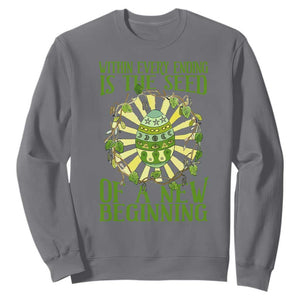 Within Every Ending Is The Seed Of A New Beginning Sweatshirt Ostara Pagan Eostre Easter Day TS11 Charcoal Print Your Wear