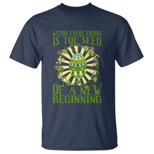 Within Every Ending Is The Seed Of A New Beginning T Shirt Ostara Pagan Eostre Easter Day TS11 Navy Print Your Wear