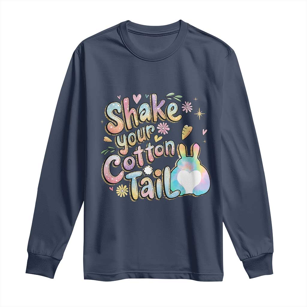 Funny Easter Day Retro Bunny Shake Your Cotton Tail Long Sleeve Shirt TS11 Navy Print Your Wear