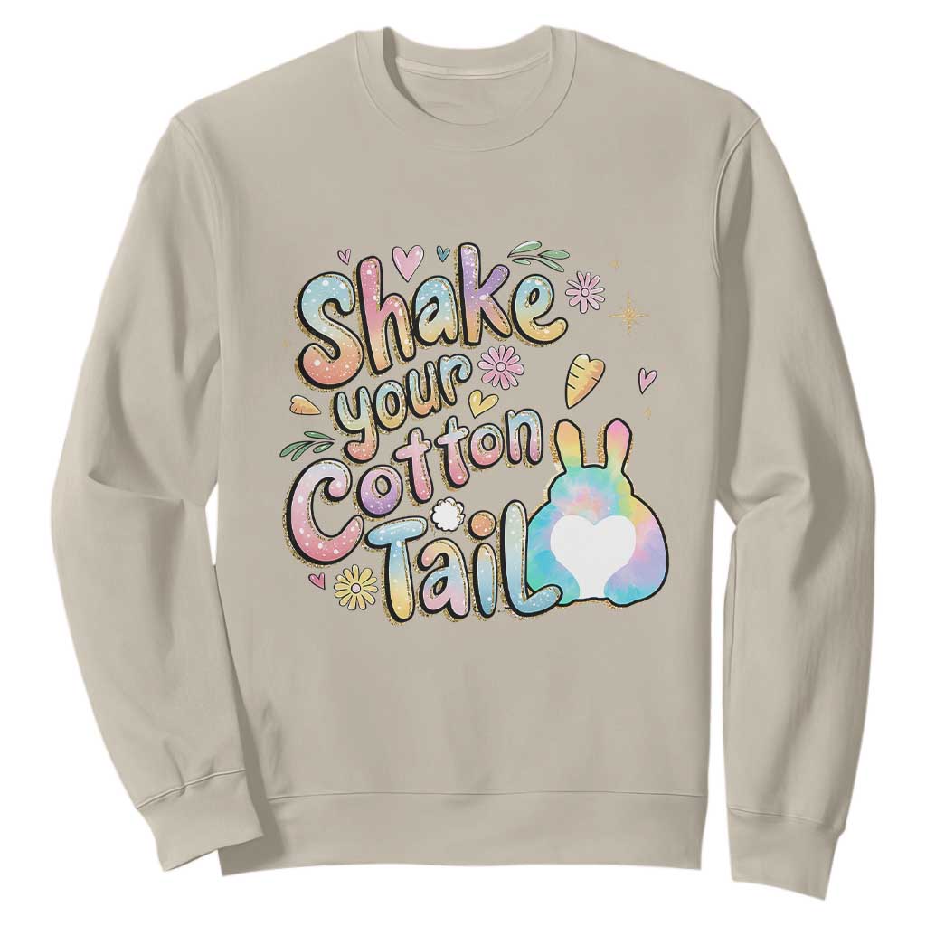 Funny Easter Day Retro Bunny Shake Your Cotton Tail Sweatshirt TS11 Sand Print Your Wear