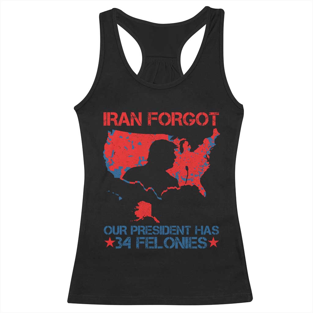 Iran Forgot Our President Has 34 Felonies Racerback Tank Top Vintage USA Red Wave Map TS11 Black Print Your Wear