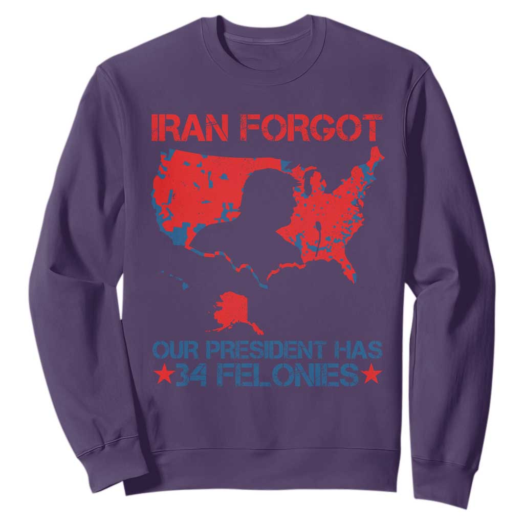Iran Forgot Our President Has 34 Felonies Sweatshirt Vintage USA Red Wave Map TS11 Purple Print Your Wear