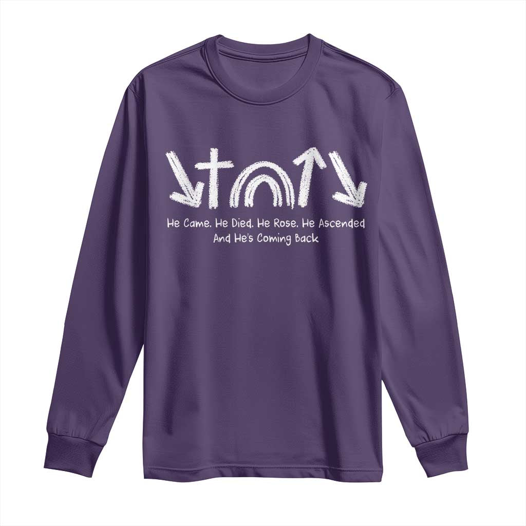 Christian Easter Long Sleeve Shirt He Came He Died He Rose He Ascended And He Is Coming Back TS11 Purple Print Your Wear
