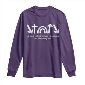 Christian Easter Long Sleeve Shirt He Came He Died He Rose He Ascended And He Is Coming Back TS11 Purple Print Your Wear