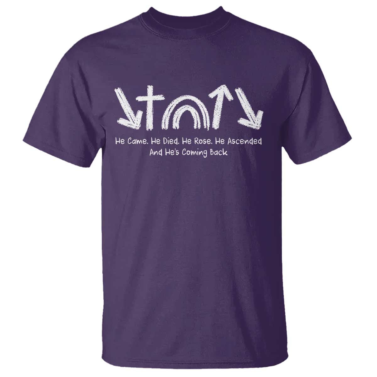 Christian Easter T Shirt He Came He Died He Rose He Ascended And He Is Coming Back TS11 Purple Print Your Wear