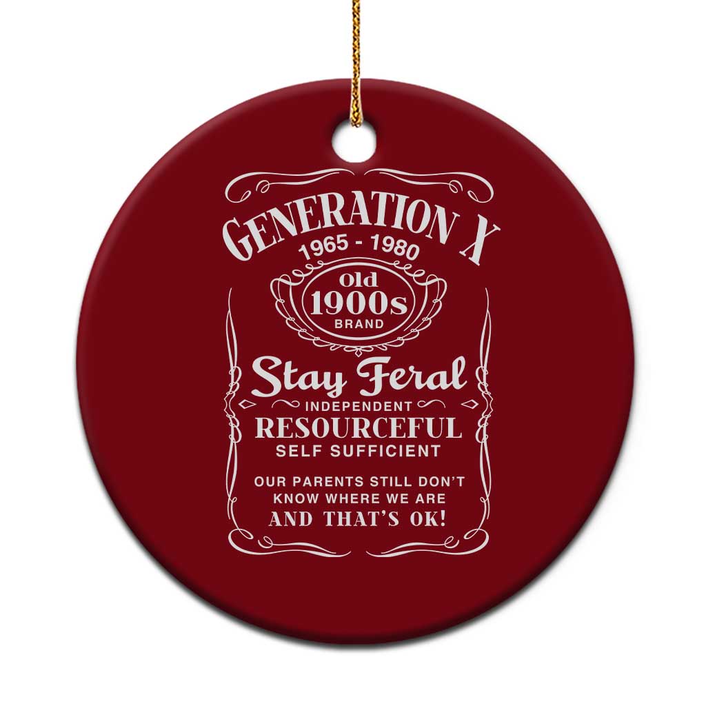 Gen X Ceramic Ornament Stay Feral Independent Resourceful Self Sufficient