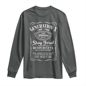 Gen X Long Sleeve Shirt Stay Feral Independent Resourceful Self Sufficient