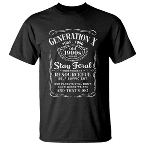 Gen X T Shirt Stay Feral Independent Resourceful Self Sufficient