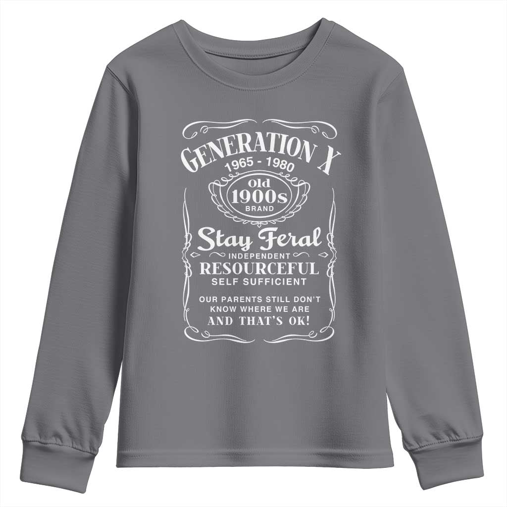 Gen X Youth Sweatshirt Stay Feral Independent Resourceful Self Sufficient