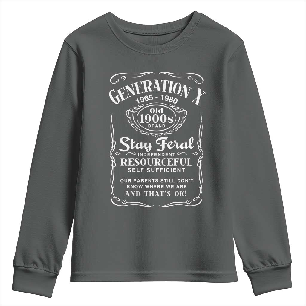 Gen X Youth Sweatshirt Stay Feral Independent Resourceful Self Sufficient