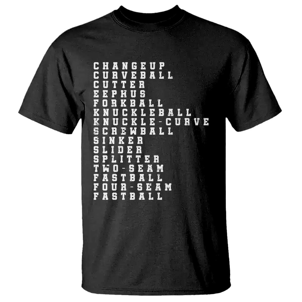Baseball Pitch Types T Shirt Terminology Changeup Curveball Cutter Eephus